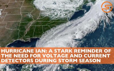 Hurricane Ian: A Stark Reminder of the Need for Voltage and Current Detectors During Hurricane Season