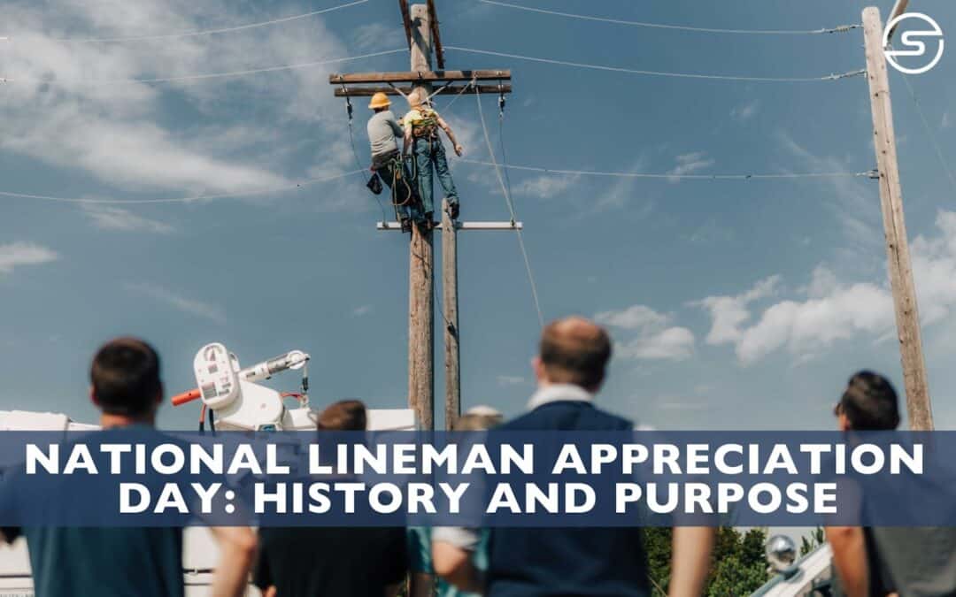 National Lineman Appreciation Day: April 18, 2023