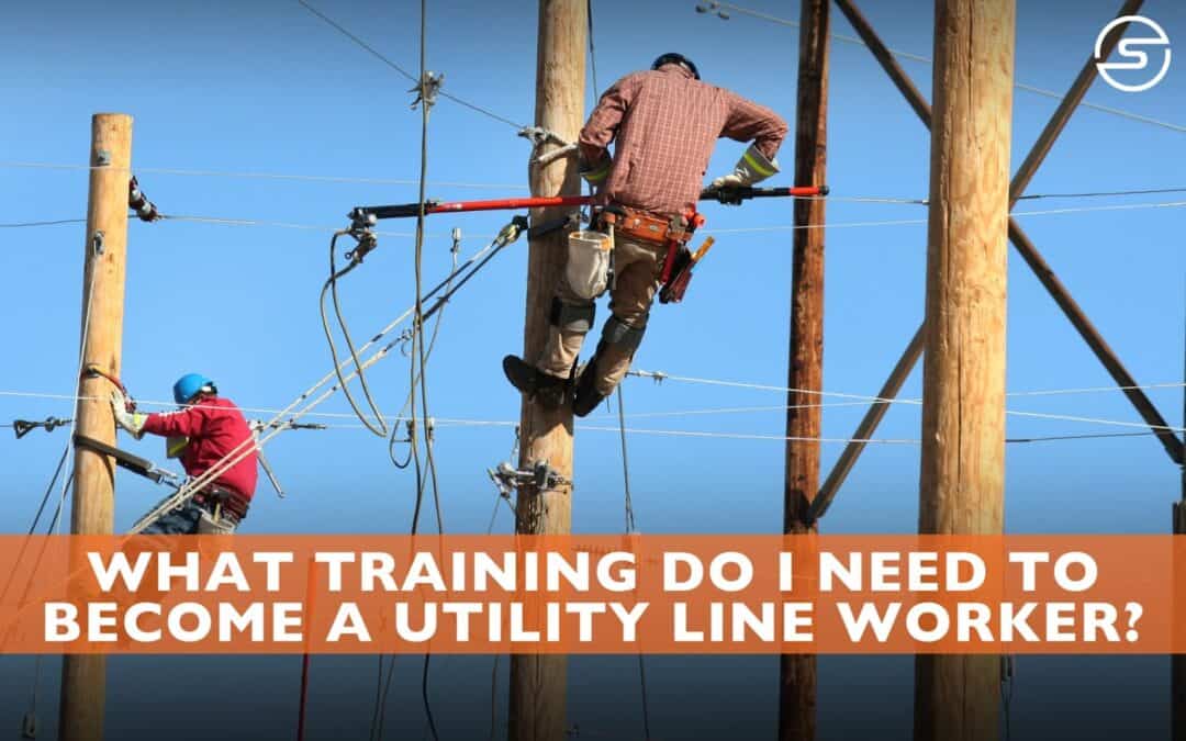 What Training Do I Need To Become a Utility Lineman
